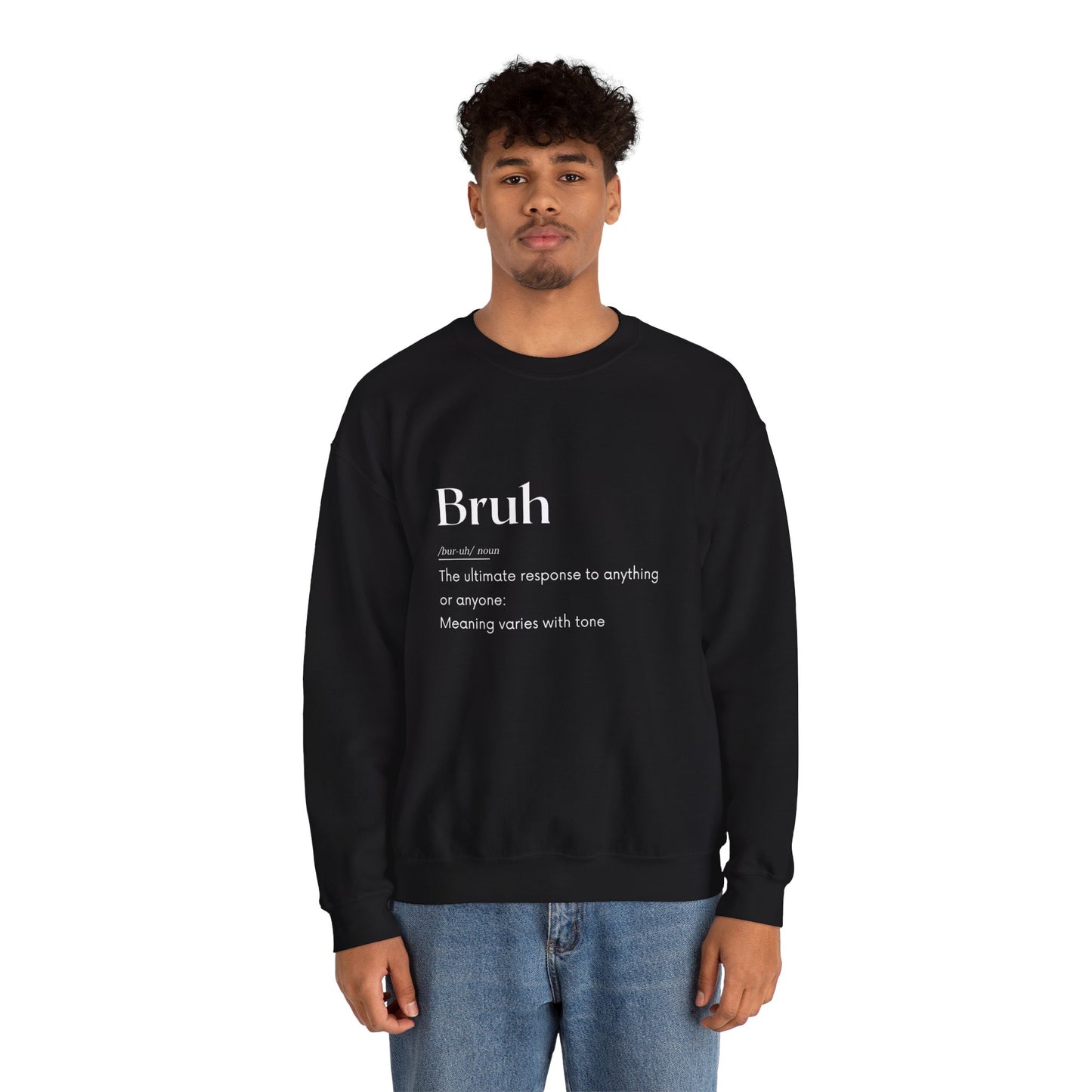 Bruh- Funny- Definition- Original- Crewneck Sweatshirt