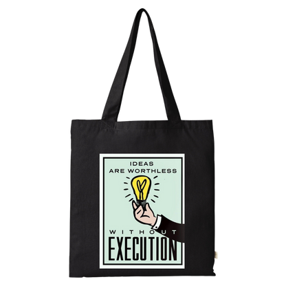 Ideas Are Worthless Tote Bag