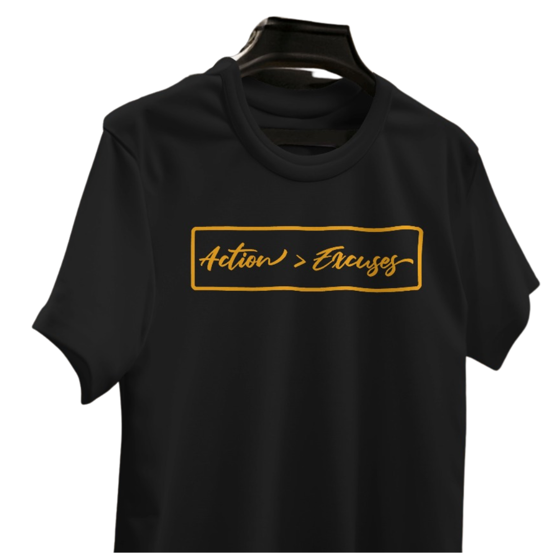 Action > Excuses  T-Shirt