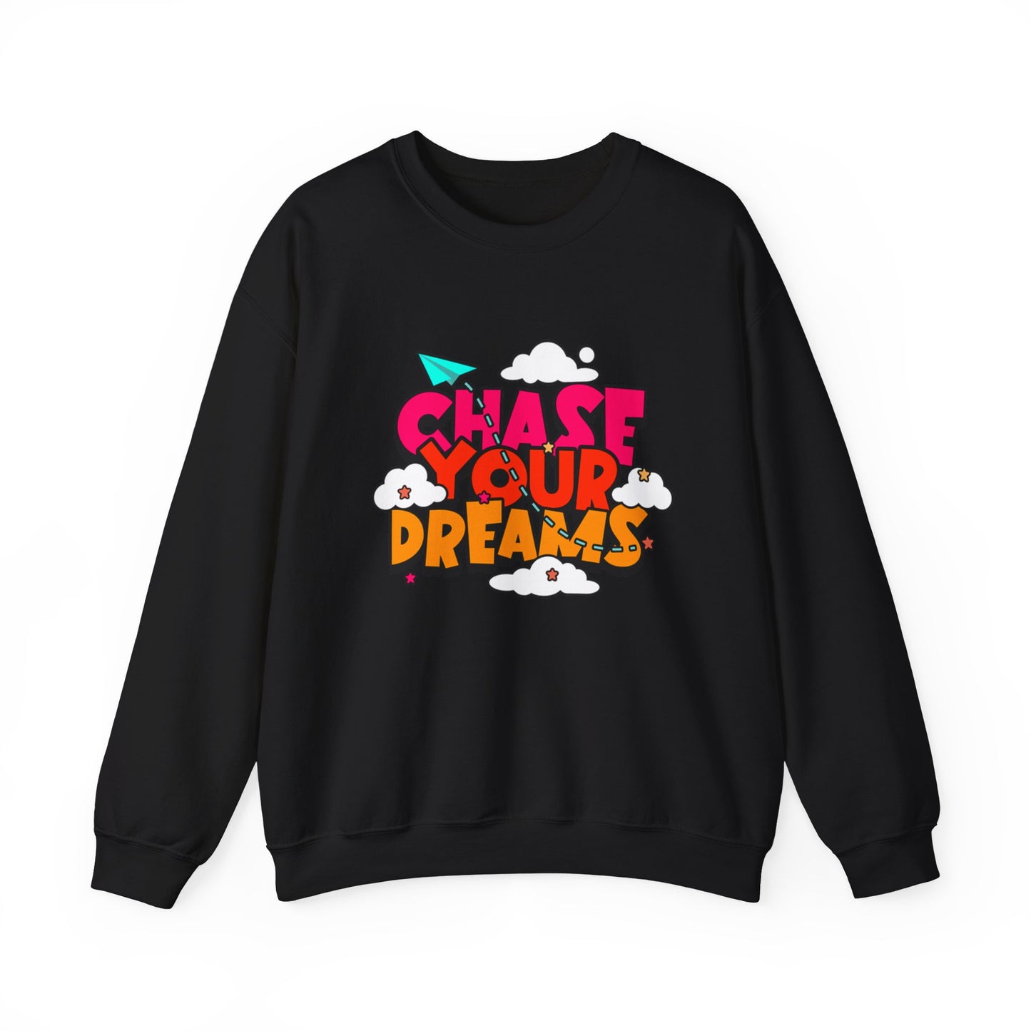 Motivational Quote- Chase Your Dreams- Crewneck Sweatshirt