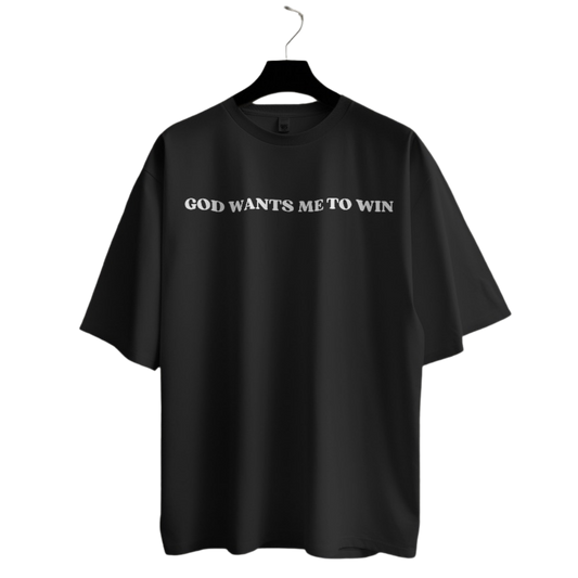 GOD WANTS ME TO WIN-T-shirt