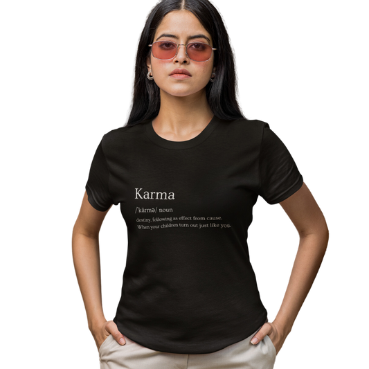 KARMA- Definition- Fun- Quote- Tee